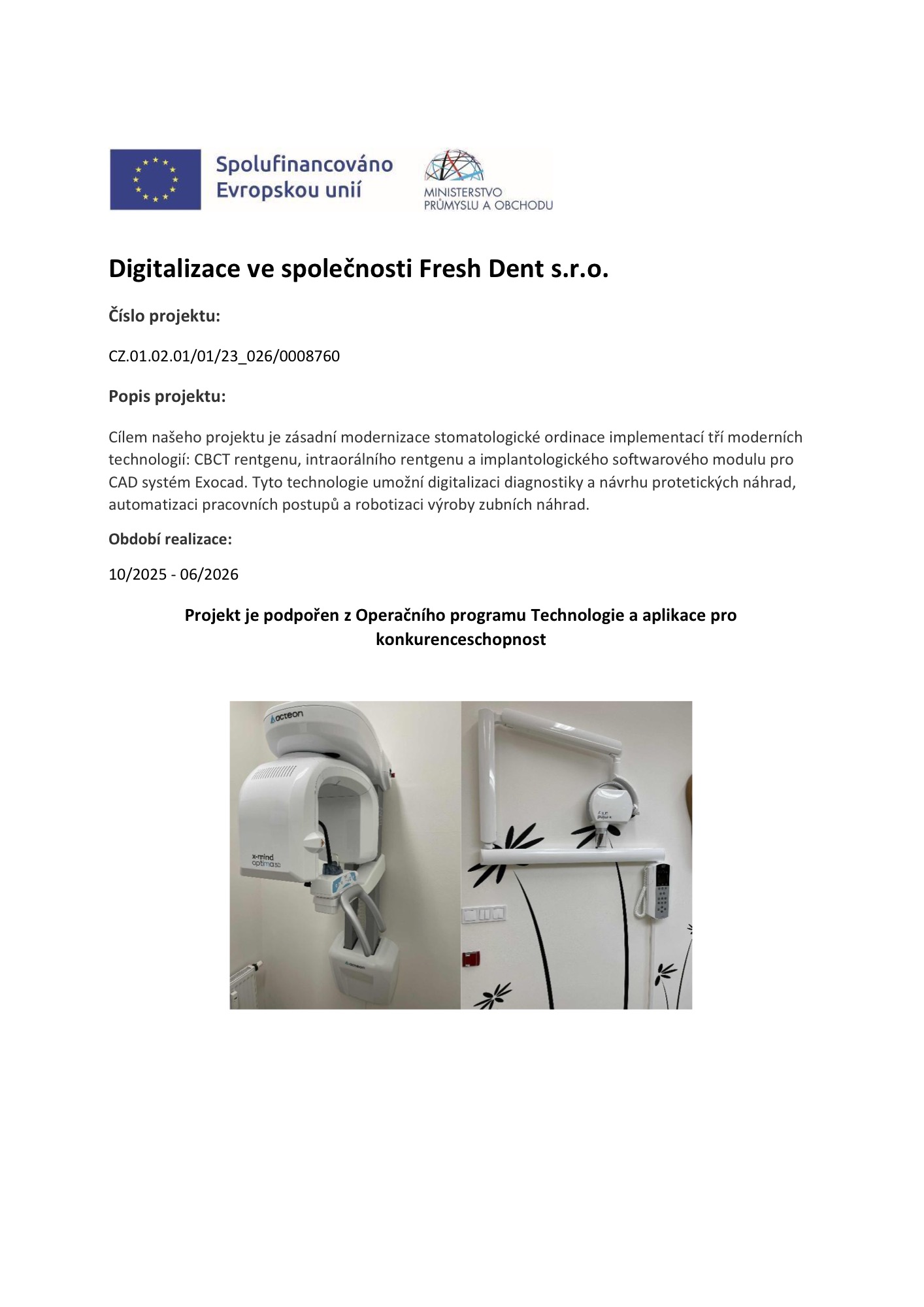 Dotace od MAS Naděje pro FreshDent